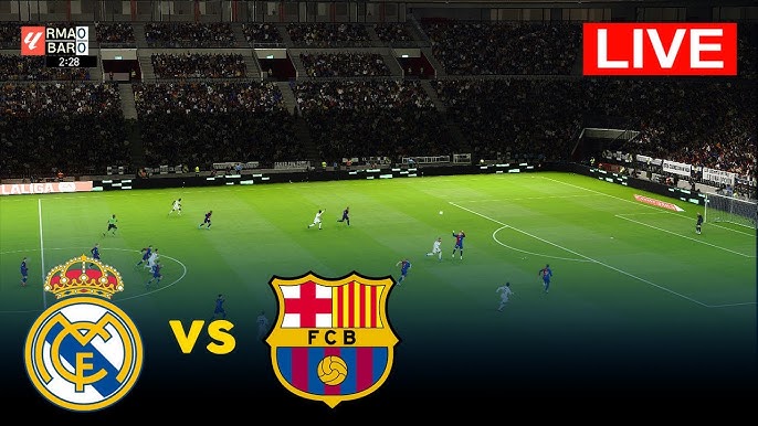 مشاهدة ماتش ريال مدريد وبرشلونة بث مباشر
